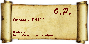 Orowan Pál névjegykártya